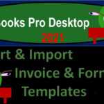 Export &amp; Import Invoice &amp; Form Templates 740 Quickbooks Pro 2021 with Export Invoice Template Quickbooks