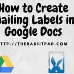 How To Create Mailing Labels In Google Docs pertaining to Google Label Templates