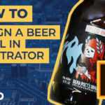 How To Design A Beer Bottle Label In Adobe Illustrator - Print Production  Design Tutorial pertaining to Adobe Illustrator Label Template