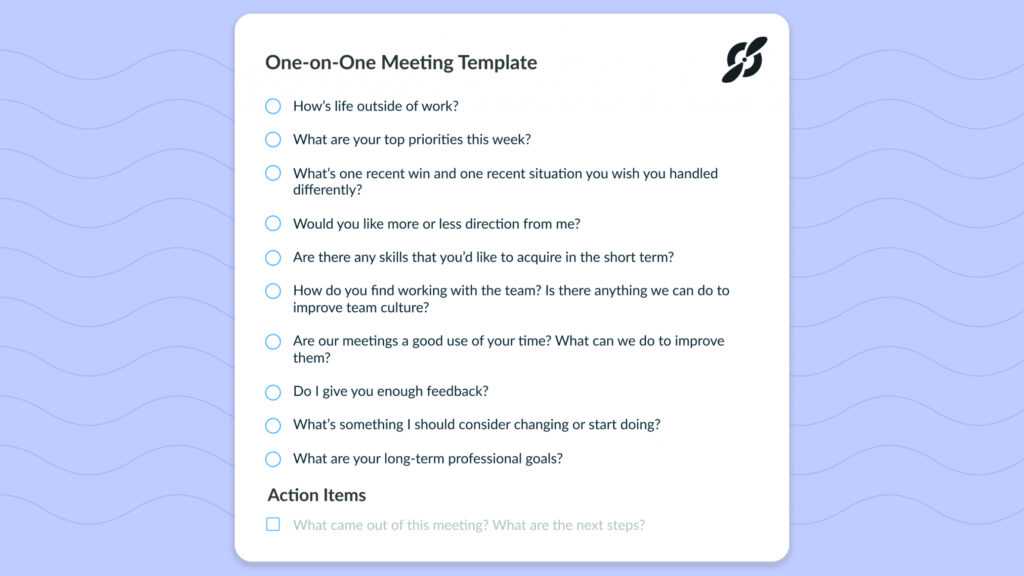 One On One Meeting Template: Top 10 Questions Great Managers in 1 On 1 Meeting Template